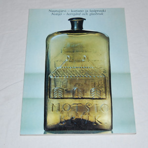 Nuutajärvi - kartano ja lasipruuki